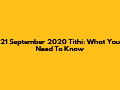 21 September 2020 Tithi: What You Need To Know
