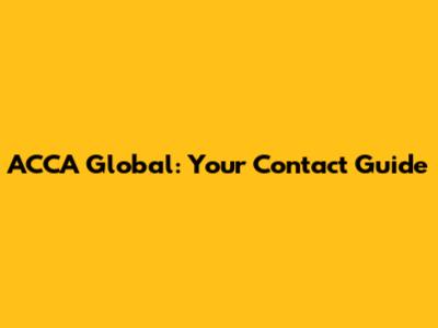 ACCA Global: Your Contact Guide
