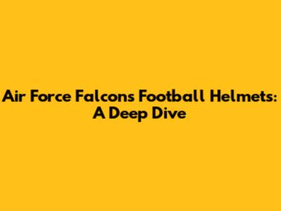 Air Force Falcons' Football Helmets: A Deep Dive