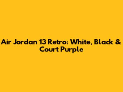 Air Jordan 13 Retro: White, Black & Court Purple