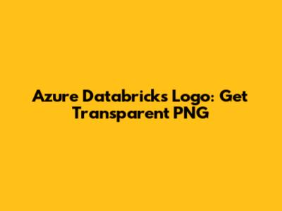 Azure Databricks Logo: Get Transparent PNG