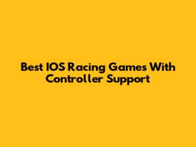 Best IOS Racing Games With Controller Support