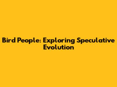 Bird People: Exploring Speculative Evolution