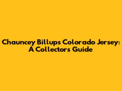 Chauncey Billups' Colorado Jersey: A Collector's Guide