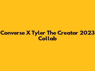 Converse X Tyler The Creator 2023 Collab