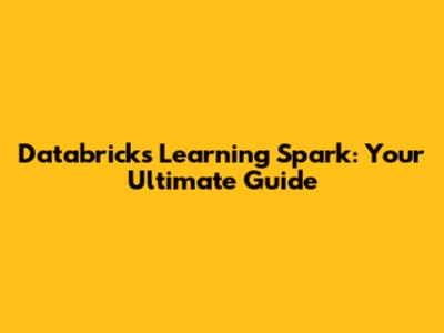 Databricks Learning Spark: Your Ultimate Guide