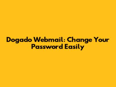 Dogado Webmail: Change Your Password Easily