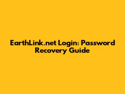 EarthLink.net Login: Password Recovery Guide