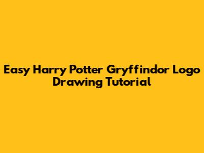 Easy Harry Potter Gryffindor Logo Drawing Tutorial