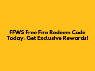 FFWS Free Fire Redeem Code Today: Get Exclusive Rewards!