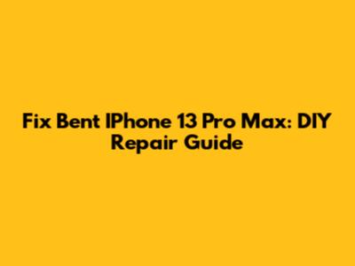 Fix Bent IPhone 13 Pro Max: DIY Repair Guide