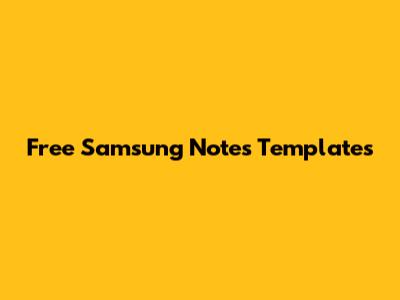 Free Samsung Notes Templates