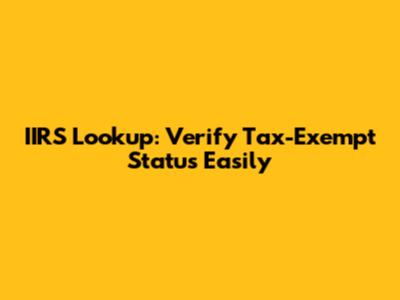 IIRS Lookup: Verify Tax-Exempt Status Easily
