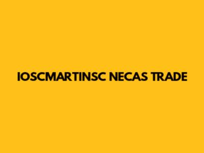 IOSCMARTINSC NECAS TRADE