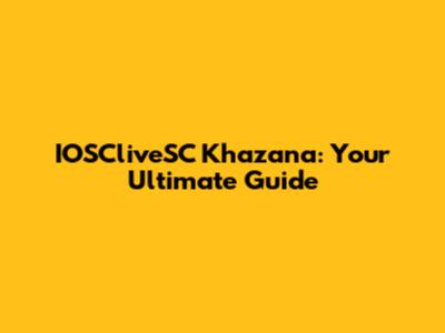 IOSCliveSC Khazana: Your Ultimate Guide