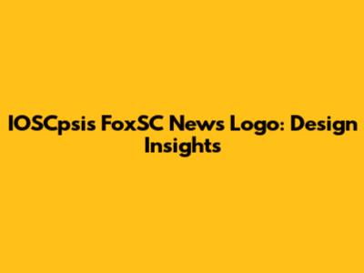 IOSCpsis FoxSC News Logo: Design Insights