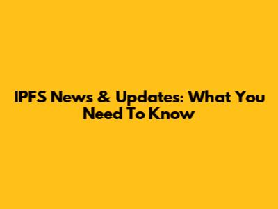 IPFS News & Updates: What You Need To Know