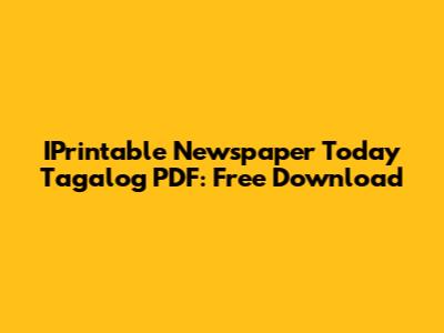 IPrintable Newspaper Today Tagalog PDF: Free Download
