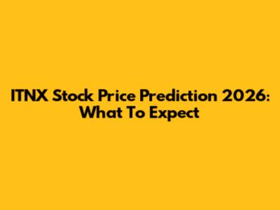ITNX Stock Price Prediction 2026: What To Expect