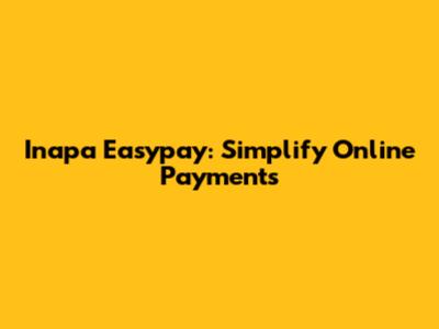Inapa Easypay: Simplify Online Payments