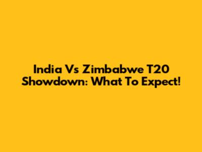 India Vs Zimbabwe T20 Showdown: What To Expect!