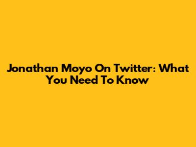 Jonathan Moyo On Twitter: What You Need To Know
