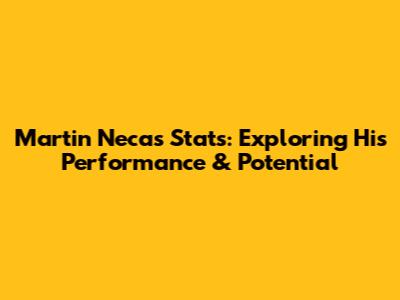 Martin Necas Stats: Exploring His Performance & Potential