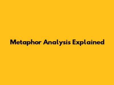 Metaphor Analysis Explained