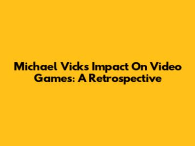 Michael Vick's Impact On Video Games: A Retrospective
