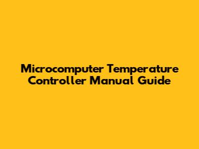 Microcomputer Temperature Controller Manual Guide
