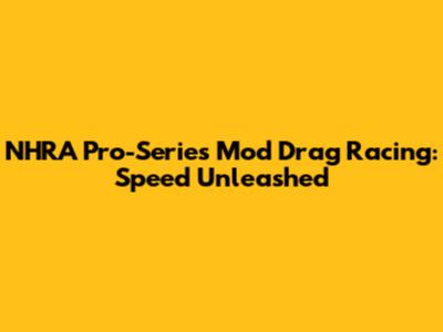 NHRA Pro-Series Mod Drag Racing: Speed Unleashed