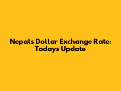 Nepal's Dollar Exchange Rate: Today's Update