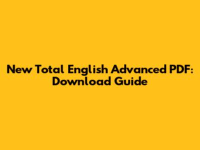 New Total English Advanced PDF: Download Guide