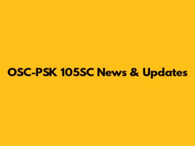 OSC-PSK 105SC News & Updates