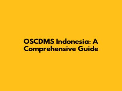 OSCDMS Indonesia: A Comprehensive Guide