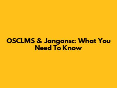 OSCLMS & Jangansc: What You Need To Know