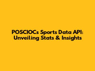 POSCIOC's Sports Data API: Unveiling Stats & Insights