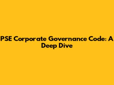 PSE Corporate Governance Code: A Deep Dive