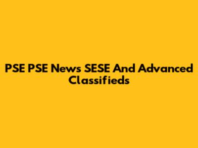PSE PSE News SESE And Advanced Classifieds
