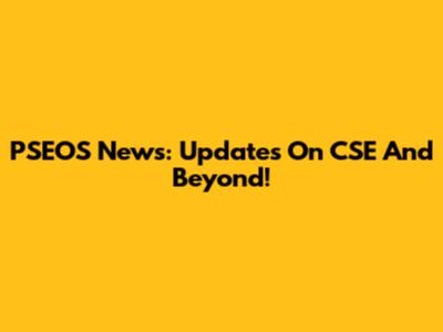 PSEOS News: Updates On CSE And Beyond!