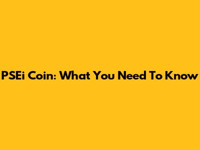 PSEi Coin: What You Need To Know