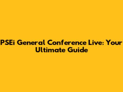 PSEi General Conference Live: Your Ultimate Guide