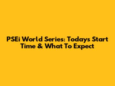 PSEi World Series: Today's Start Time & What To Expect
