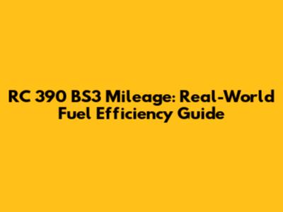 RC 390 BS3 Mileage: Real-World Fuel Efficiency Guide