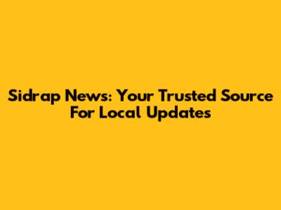 Sidrap News: Your Trusted Source For Local Updates