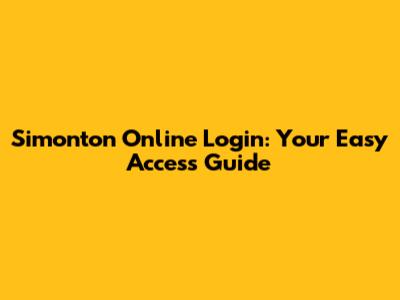 Simonton Online Login: Your Easy Access Guide