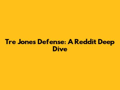 Tre Jones' Defense: A Reddit Deep Dive