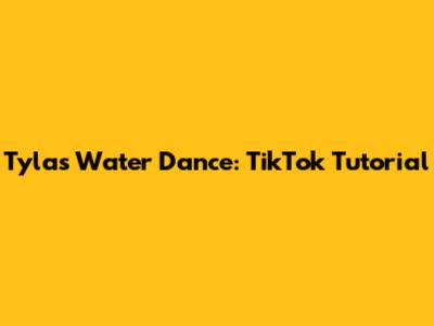 Tyla's Water Dance: TikTok Tutorial