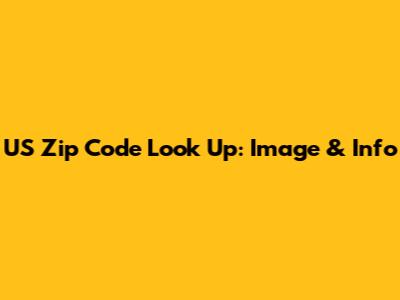 US Zip Code Look Up: Image & Info