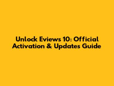 Unlock Eviews 10: Official Activation & Updates Guide